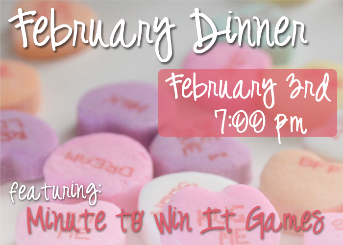 February Dinner & Minute to Win It